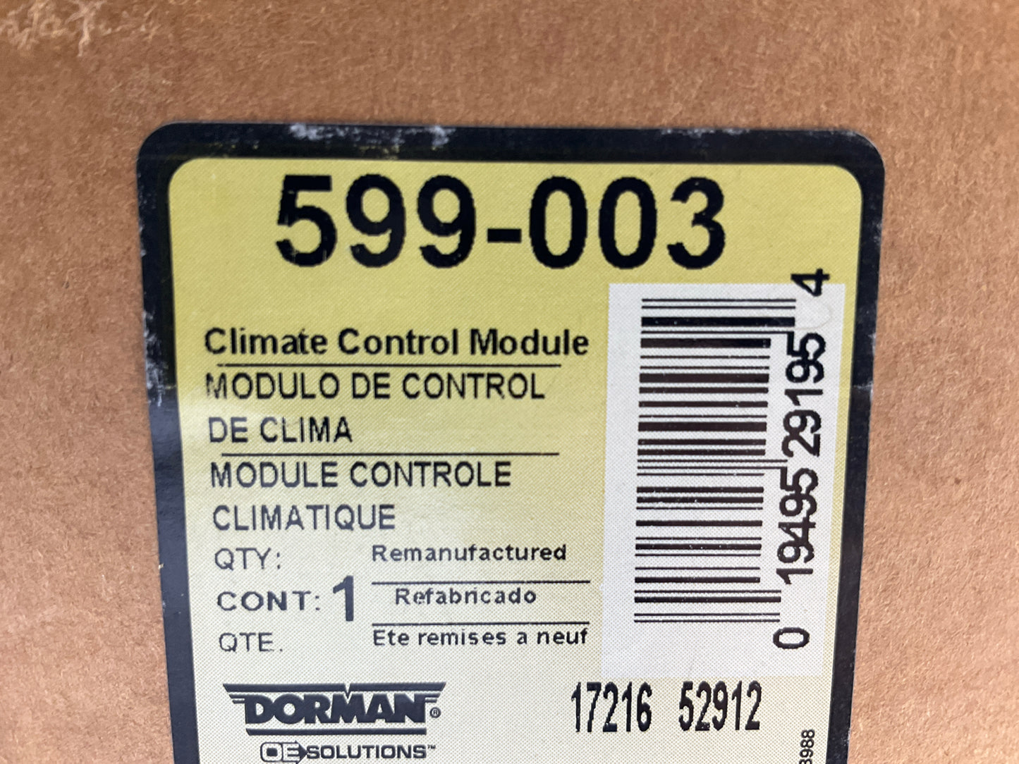 REMAN. Dorman 599-003 A/C Heater Climate Control Module Switch