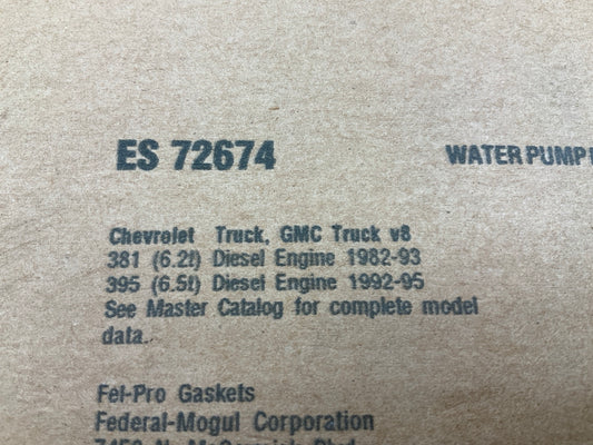Fel-pro ES72674 Water Pump Gaskets 83-02 Chevy GMC 02-04 Hummer 6.5L Diesel