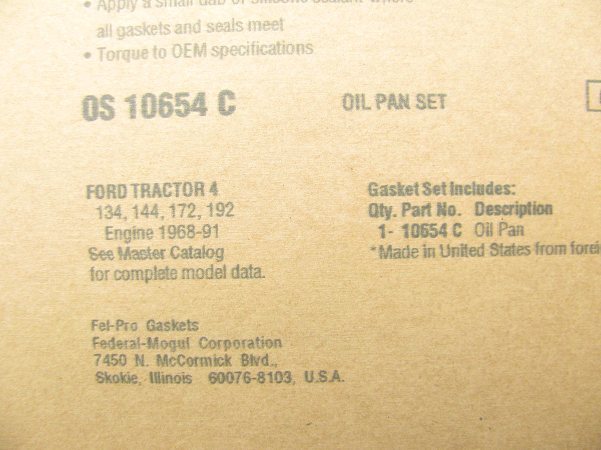 Fel-pro OS10654C Engine Oil Pan Gasket For 1968-91 Ford Tractor 134 144 172 172