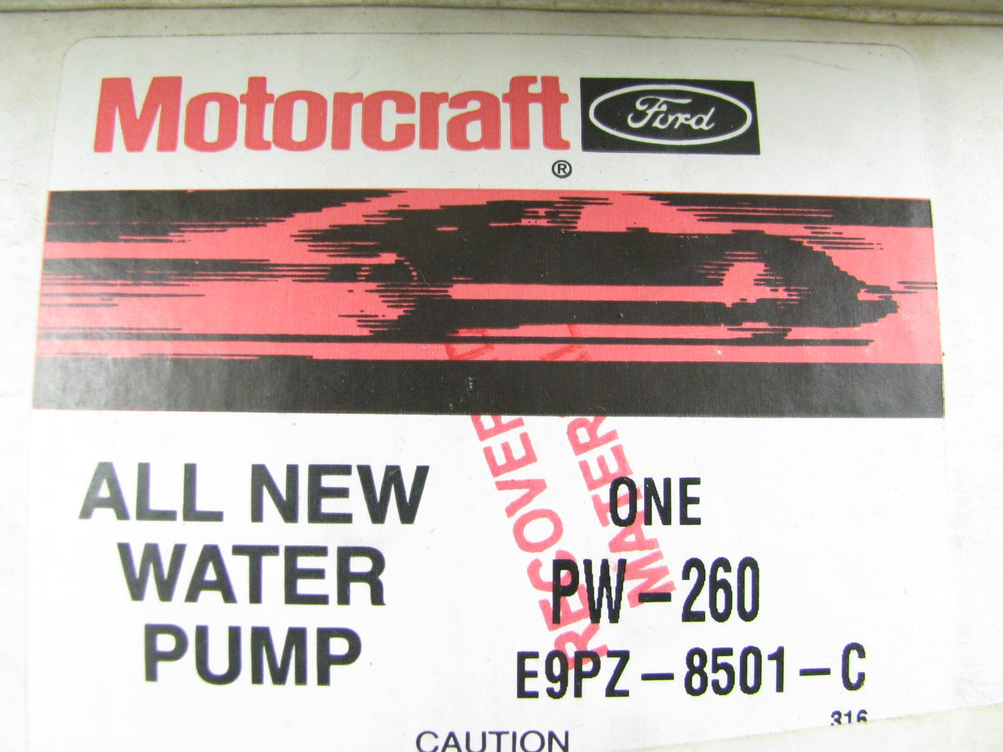 Motorcraft PW-260 Water Pump - 1984 FORD 4.9L 300 I6 Ford # E9PZ-8501-C