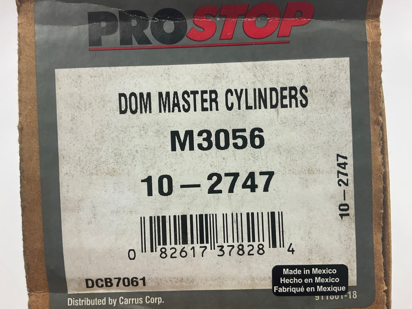Pro Stop M3056 Brake Master Cylinder W/O Reservoir - REMAN