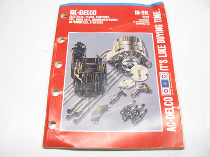 Acdelco 1A-91C Electrical, PCV, Wire Sets, Alternators & Starters Catalog - 1991