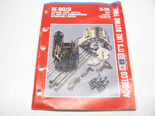 Acdelco 1A-91C Electrical, PCV, Wire Sets, Alternators & Starters Catalog - 1991