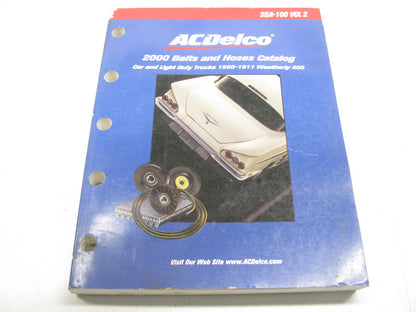 Acdelco 35A-100 Belts & Hoses Catalog 1911-1980 Vehicles Weatherly #400, 726 PGS