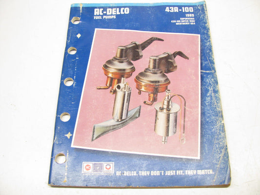 Acdelco 43A-100 Mechanical & Electric Fuel Pump Application Catalog 1989 #604