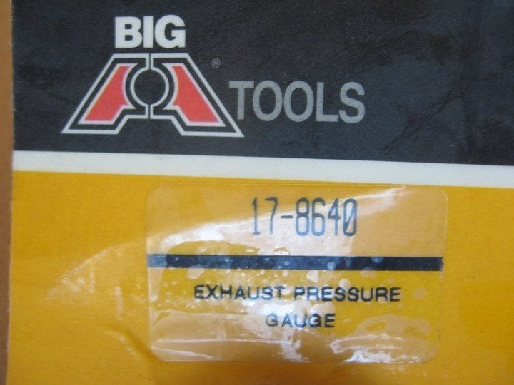 Big A 17-8640 Exhaust Back Pressure Tester Tool - 0-5 PSI