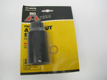 Big A 17-8930 6 Point Axle Nut Socket 30mm For GM''X'', ''J'', AND ''A'' DRIVEAXLES