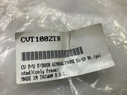 NEW CVT1002TR 1955-1959 Chevy Pickup Truck Door Window Frame Right Passengers