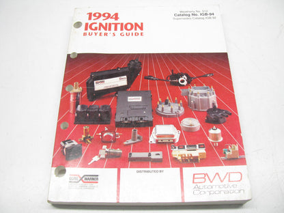 BWD IGB-94 1994 Ignition Buyer's Guide - Weatherly # 512, 353 Pages