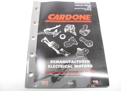 Cardone 4003-EM Remanufactured Electrical Motors Catalog - 2003, 104 Pages