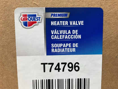 Carquest T74796 HVAC Heater Valve