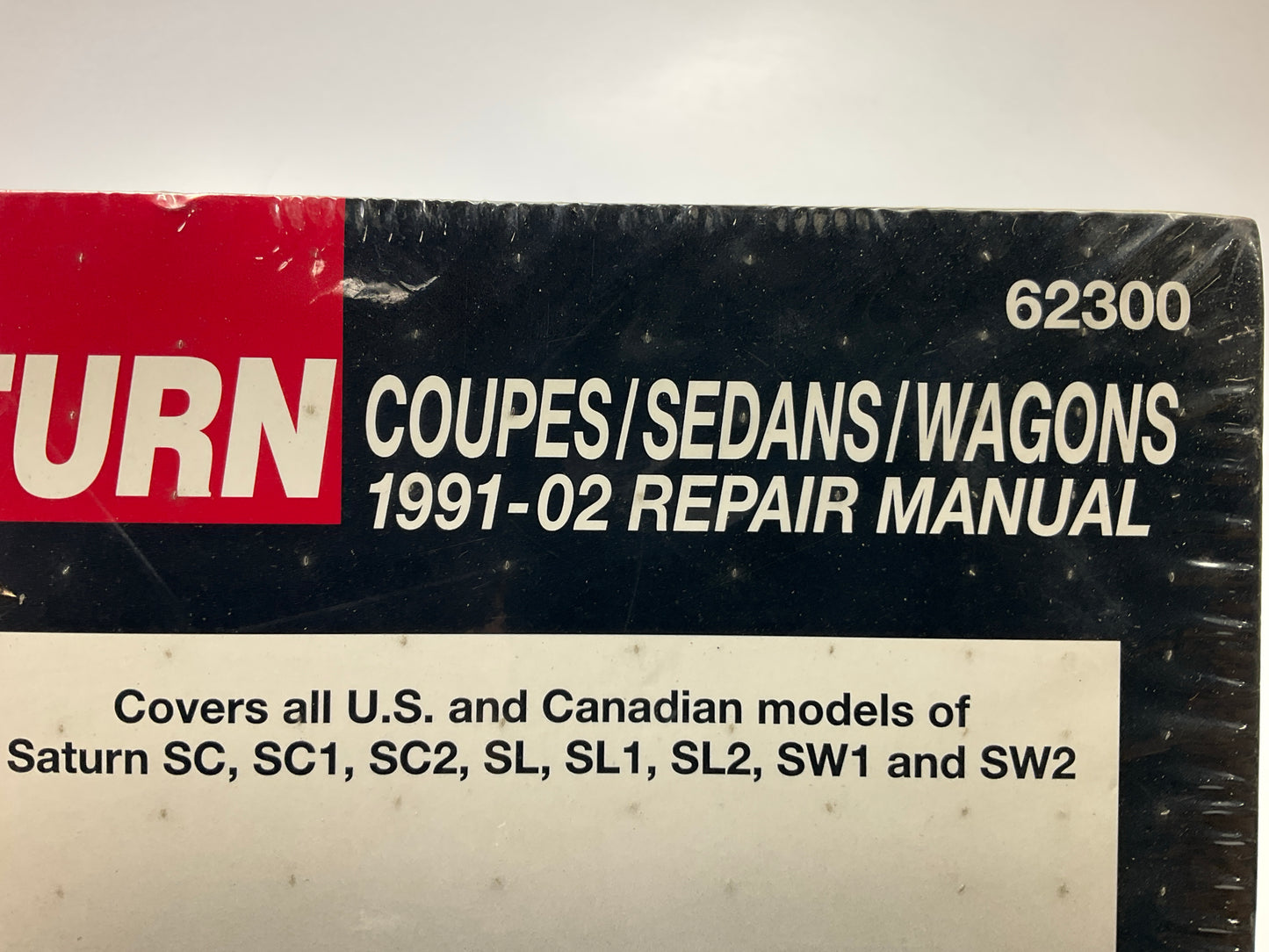 SEALED - Chilton 62300 Repair Manual - 1991-2002 Saturn SL1 SC1 SC2 SL2 SW1 SW2
