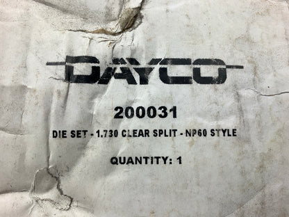 USED #1 - Dayco 200031 Die Set - 1.730 Clear Split - DE30 DE60 DE100 EC30 NP60