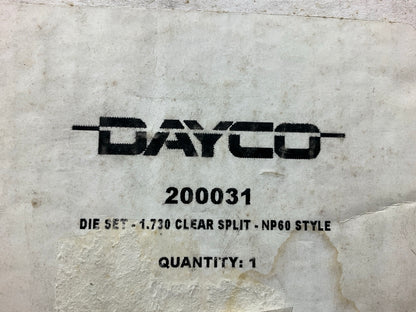 USED #2 - Dayco 200031 Die Set - 1.730 Clear Split - DE30 DE60 DE100 EC30 NP60