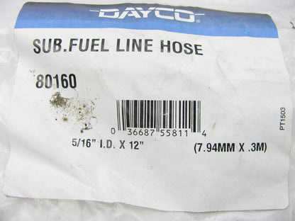 Dayco 80160 Submersible Fuel Hose - 5/16'' ID X 12'' Long - SAE J30R10