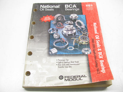 Federal Mogul 510-2 National Oil Seals & BCA Bearings Catalog - 2000, 454 Pages