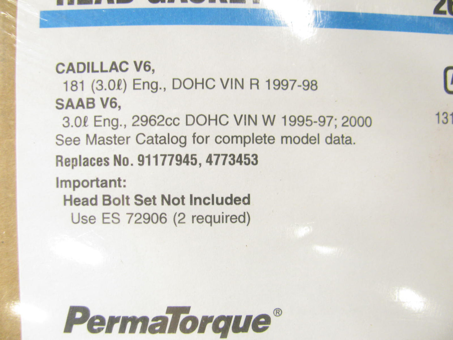 Fel-Pro 26189PT Cylinder Head Gasket 97-98 Cadillac 181, 95-97; 00 Saab 3.0L V6