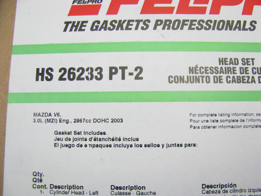 Fel-pro HS26233PT-2 Cylinder Head Gasket Set For 2003 Mazda 6 3.0L-V6