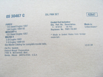 Fel-Pro OS30467C LOWER Engine Oil Pan Gasket 83-93 Mazda Ford 2.0L 2.2L I4 SOHC