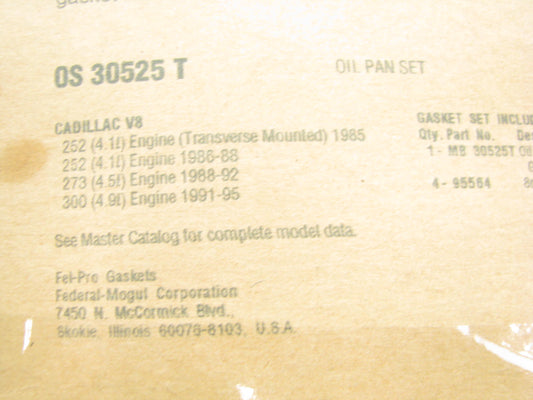 Fel-pro OS30525T Engine Oil Pan Gasket For 85-95 Cadillac 250 273 300