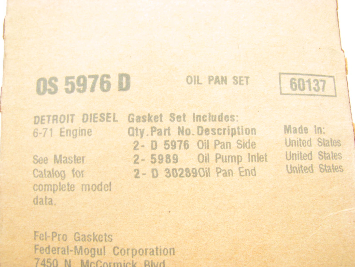 Fel-pro OS5976D Engine Oil Pan Gasket FORD LT9000 WT9000 WT1000 426 7.0L DIESEL