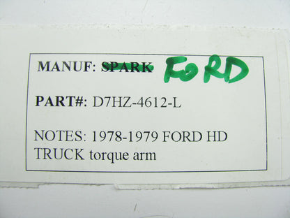 NEW - OEM Ford D7HZ-4612-L Suspension Torque Arm 1977-1979 LNT-LT-LTS900 SRDD