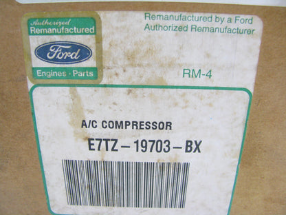 Reman - OEM Ford E7TZ-19703-BX A/C Compressor Without Clutch