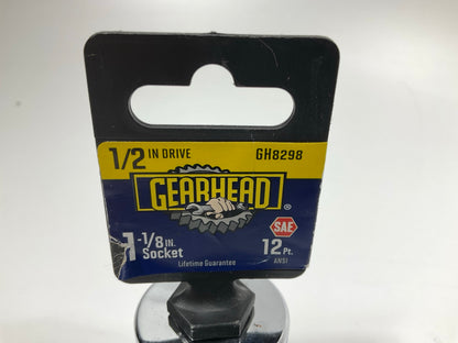 Gearhead GH8298 1/2'' Drive, 12 Point, 1-1/8'' Socket.
