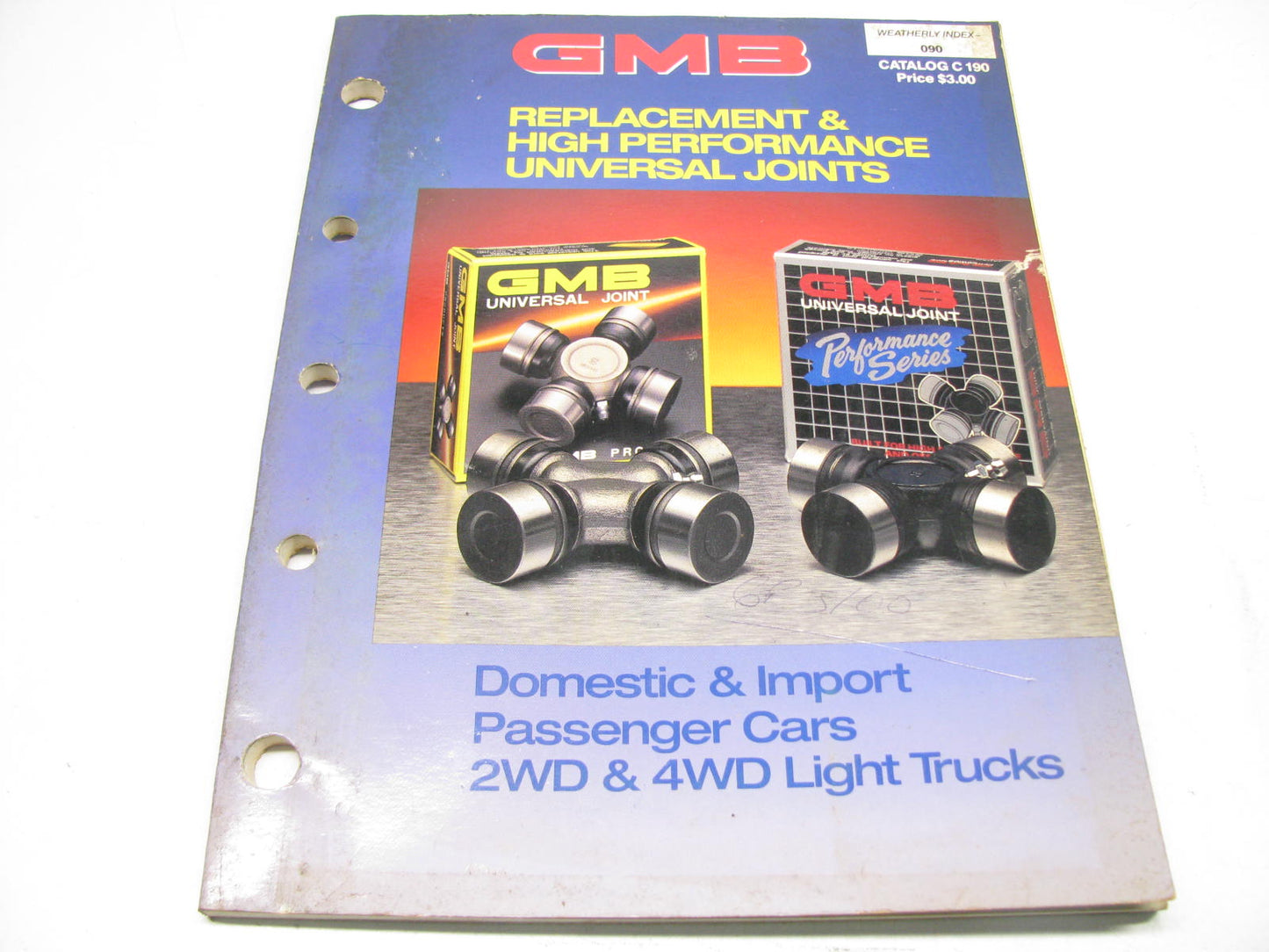 GMB C190 Universal Joint Catalog For Domestic & Import - Weatherly # 090, 96 PGS