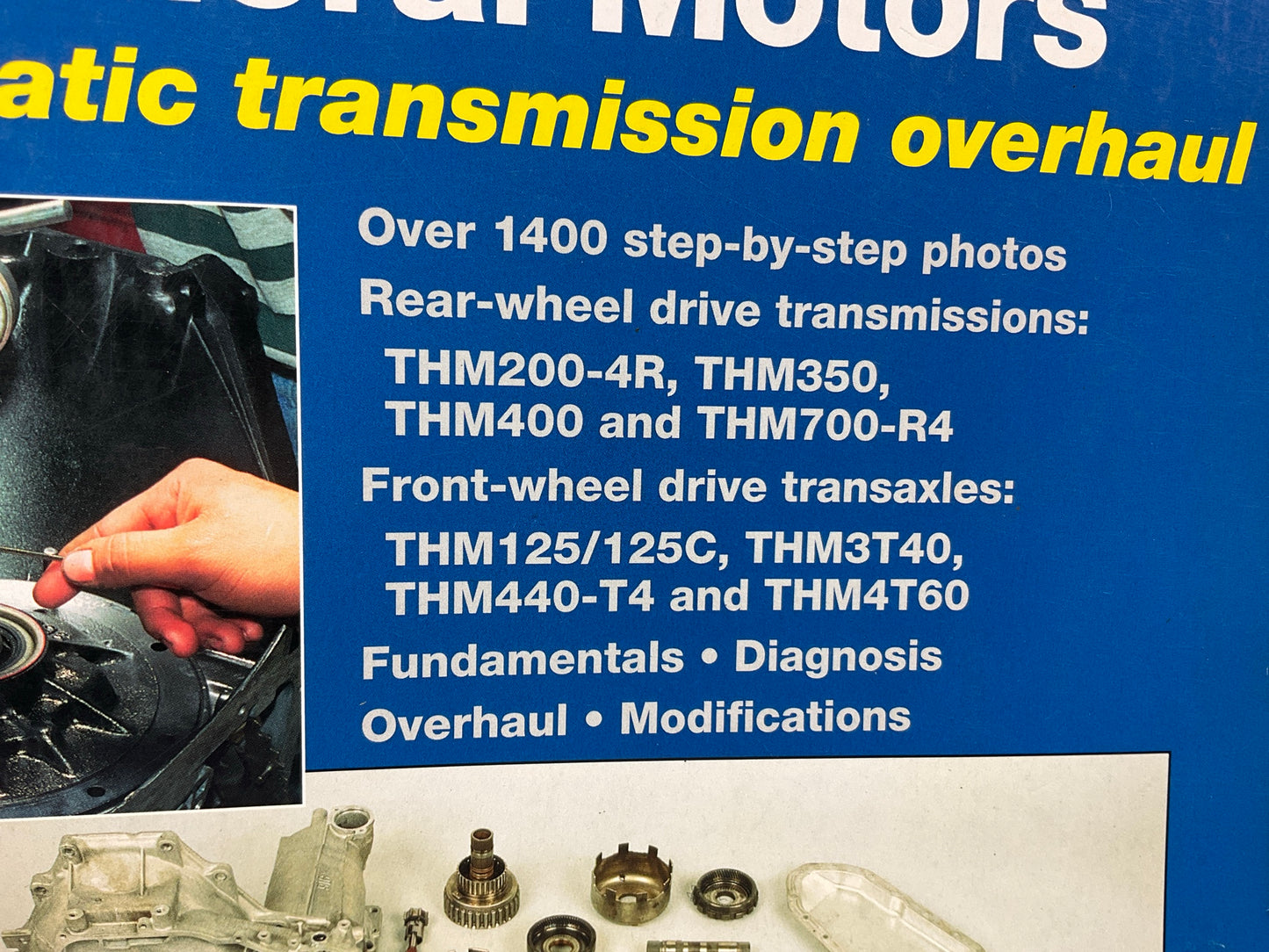 Haynes 10360 Techbook For General Motors Automatic Transmission Overhaul - USED