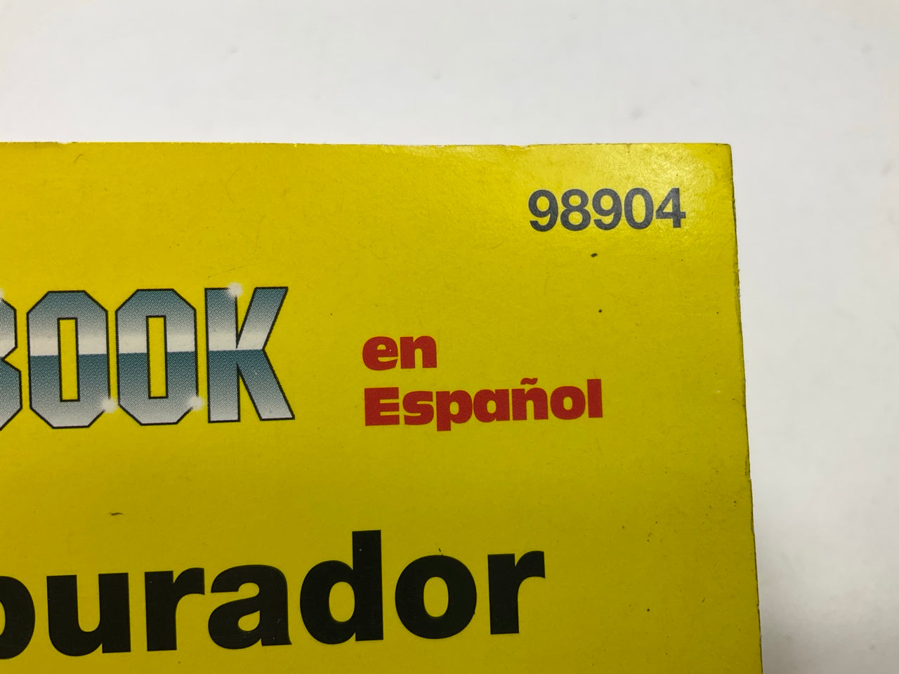 Haynes 98904 Manual De Carburador Modelos For Holley & Rochester - ABIERTO