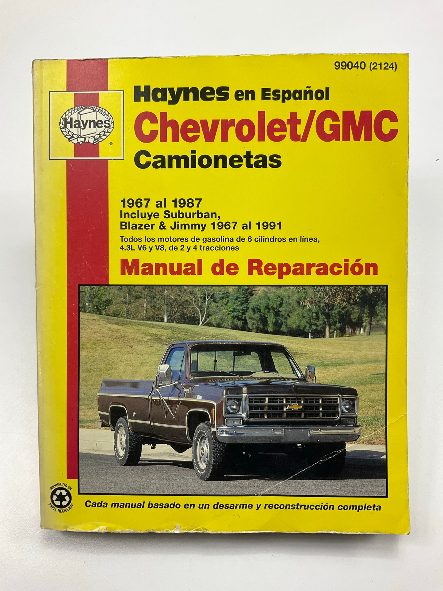 Haynes 99040 Manual De Reparacion Para Camionetas Chevy Y GMC De 1967-1987 - U