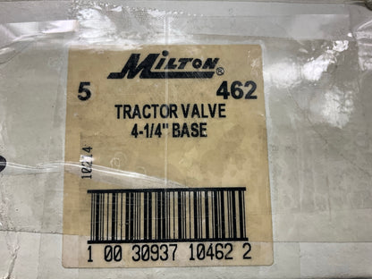 (4) Milton 462 Tractor Valve, TR218-A,  4-1/4'' Base