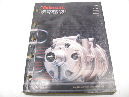 Motorcraft AC200R Air Conditioning Parts Catalog - 1989 February, 225 Pages
