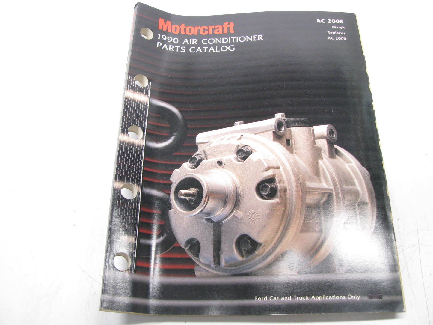 Motorcraft AC200S Air Conditioning Part Catalog - March 1990, 256 Pages