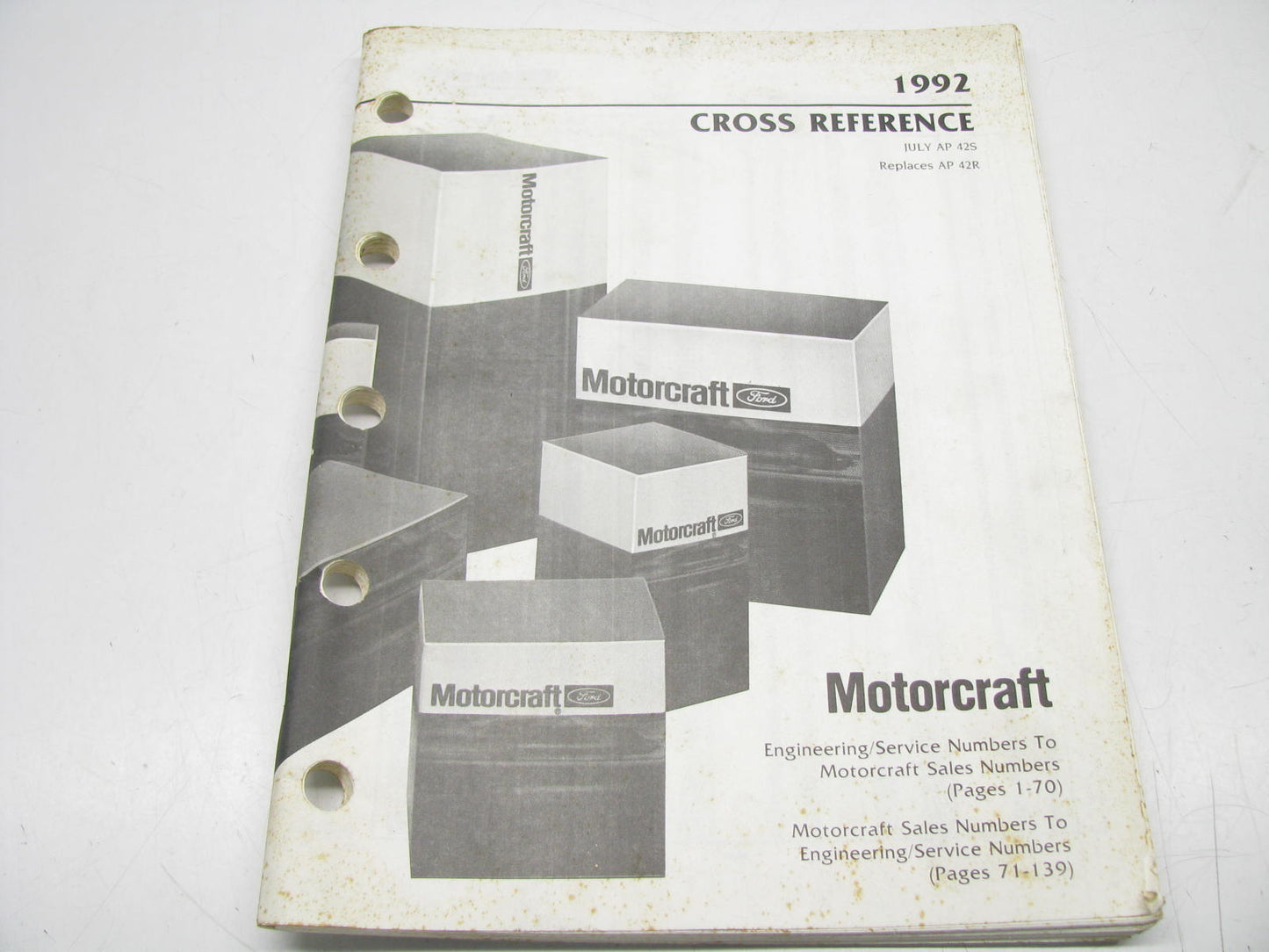 Motorcraft AP42S Cross Reference Catalog Ford To Motorcraft, July 1992 139 Pages