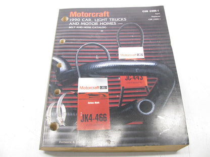 Motorcraft GSR200I-1 Belt & Hose Parts Catalog - Car, Light Truck & RV - 1990