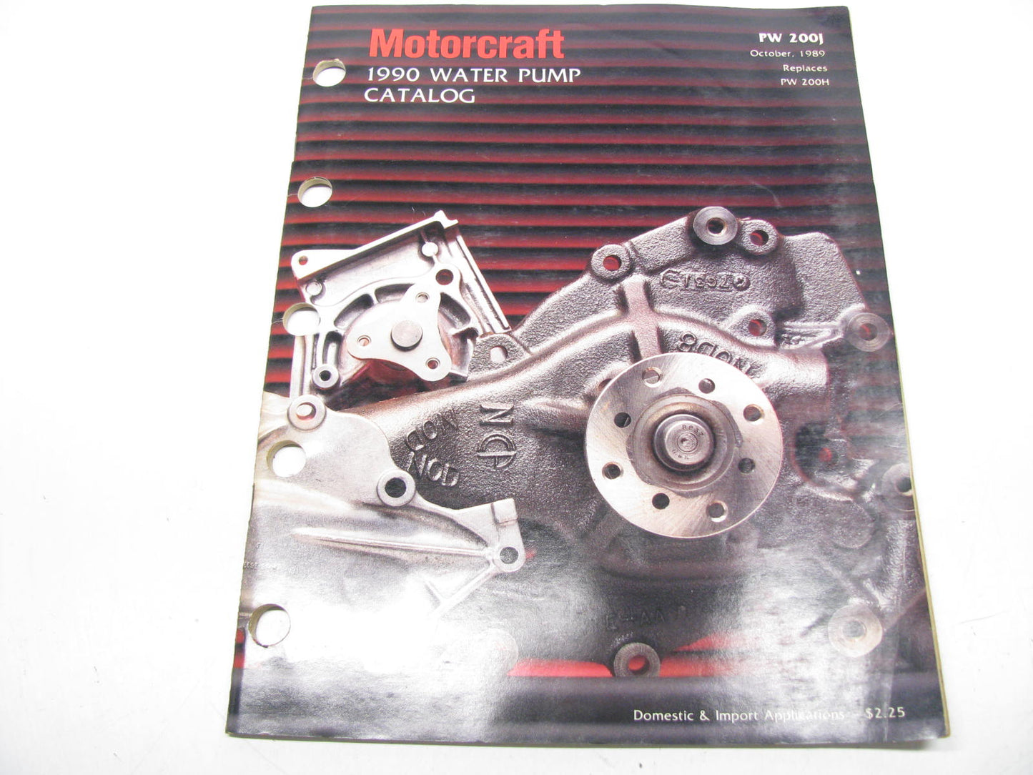 Motorcraft PW200J Water Pump Parts Catalog - Domestic & Import - 1989, 52 Pages