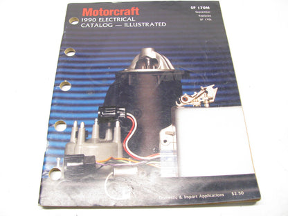 Motorcraft SP170M Electrical Parts Illustrated Catalog - Sept 1990, 122 Pages