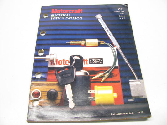 Motorcraft SP251 Electrical Switch Catalog Application Guide 1991