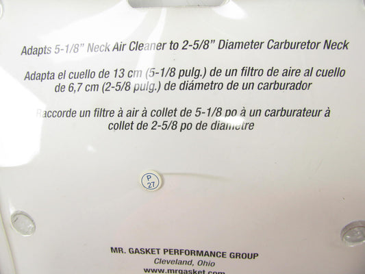 Mr Gasket 6407 Air Cleaner Adapter Ring Adapts 5 1/8'' Air Cleaner To 2 5/8''