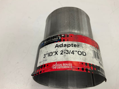 Nickson 17584 Exhaust Pipe Adapter - 3'' ID X 2-3/4'' OD