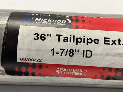 DENTED # 1 Nickson 17673 Steel Exhaust Tail Pipe Extension 1-7/8'', 36'' Long