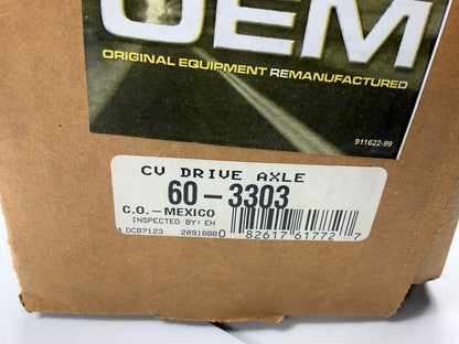 REMAN. Oem Remanufacturing 60-3303 Front Right CV Axle Shaft