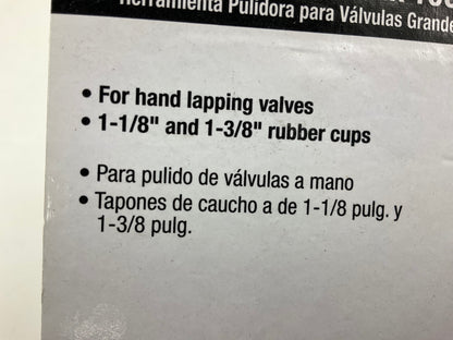 OEM Tools 25040 Hand Valve Lapper Tool With 1-1/8'' And 1-3/8 Rubber Cups
