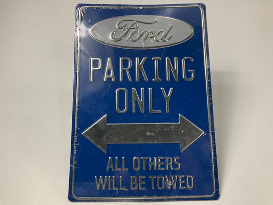 ''Ford Parking Only'' Novelty Garage Hanger Tin Metal Sign