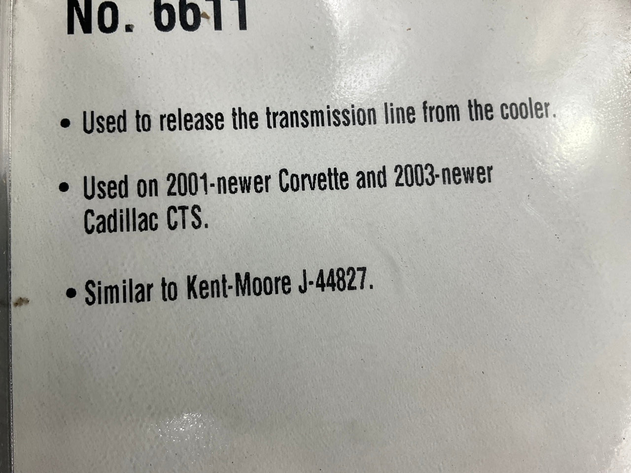 OTC 6611 Transmission Line Disconnect  Tool 01- Up Corvette 03- Up Cadillac CTS