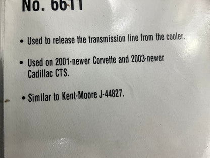 OTC 6611 Transmission Line Disconnect  Tool 01- Up Corvette 03- Up Cadillac CTS