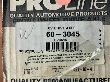 REMAN. Proline 60-3045 Front Right CV Axle Shaft