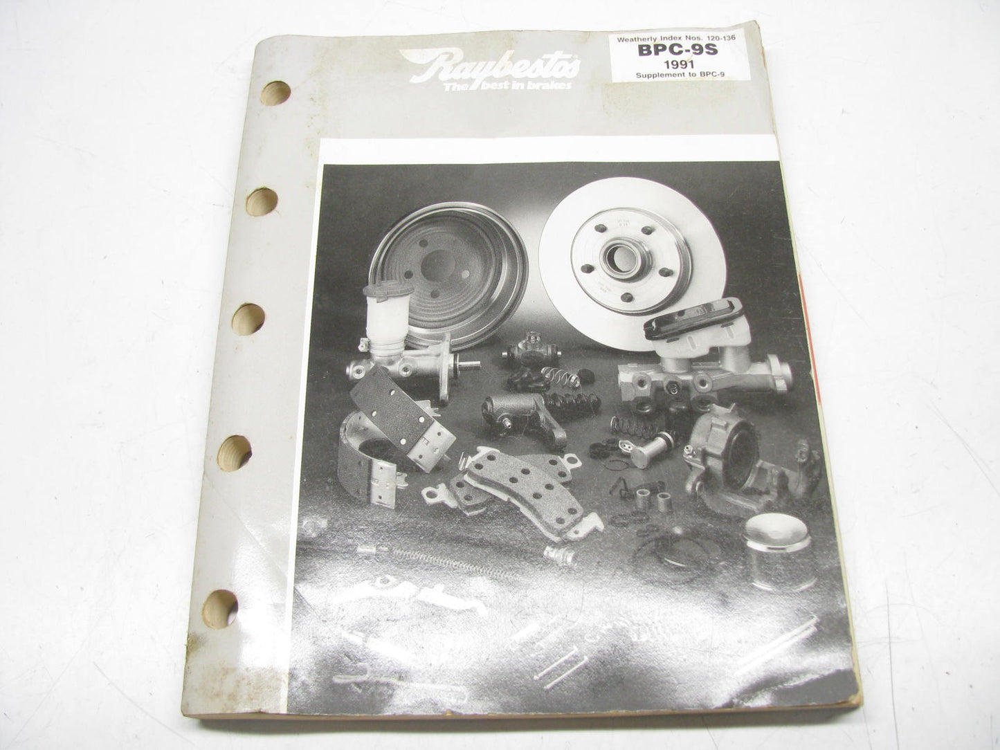 Raybestos BPC-9S Brake Parts Catalog - 1991, Weatherly # 120-136, 277 Pages